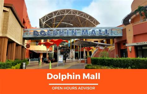 dolphin mall opening hours.